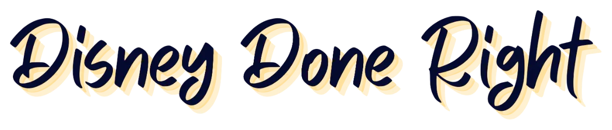 Disney Done Right